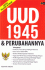UUD 1945 dan Perubahannya